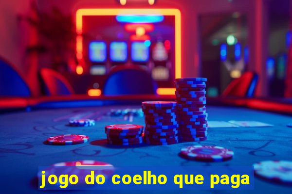 jogo do coelho que paga